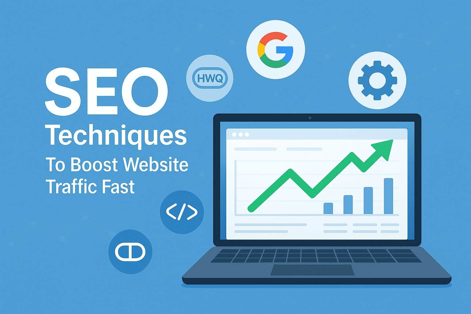 SEO Techniques to Boost Website Traffic Fast